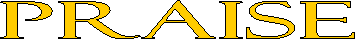 PRAISE